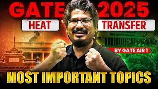I NEED YOUR HELP 🙏 | Most Important Topics of HEAT TRANSFER | GATE 2025 ME/CH