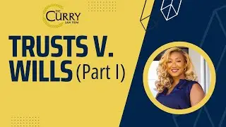 Breaking Down the Facts: Wills v Trusts Part I