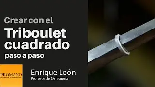 Crear con el Triboulet(lastra)Cuadrado paso a paso