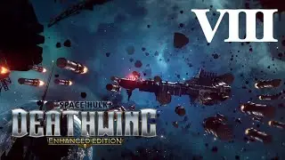Space Hulk: Deathwing w/ Spaded - Chapter 8 (Warhammer Wednesday)