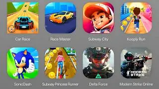 Car Race,Race Master,Subway Surfers City,Kooply Run, Sonic Dash, Subway Princess Runner, Delta Force