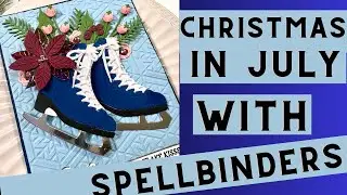 Skating into the Holiday w/ the Spellbinders Small Die Of The Month July 2024 Club Kit