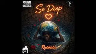 Rudekidd - So Deep (Prod. By TsunamiSoSlime) 