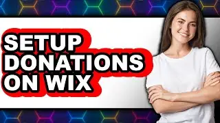 How to Setup Donations on Wix 2025 - Full Guide