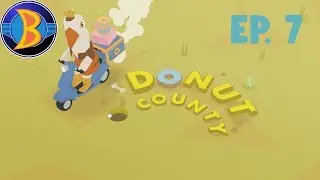 Donut County Ep. 7 