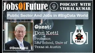 Future of Public Sector and Jobs in #BigData World #JobsOfFuture #Podcast