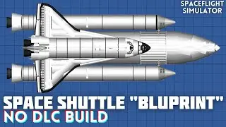 [SFS] Space Shuttle + Blueprint / No DLC #sfs #spaceflightsimulator