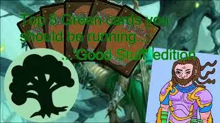 Top 5 Green Cards You Should Be Running | Green Commander Staples for every deck!