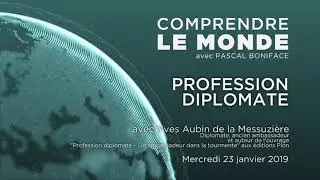 Comprendre le monde S2#19 - Yves Aubin de la Messuzi&egrave;re - 
