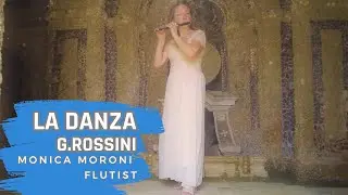 La Danza - G.Rossini - Monica Moroni con piccolo