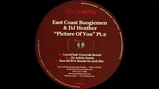 East Coast Boogiemen & DJ Heather - Picture Of You (Lawnchair Generals Remix)