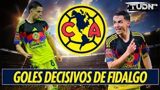 FIDALGO Y SUS GOLES CLAVE 🔥⚽️🦅 As&iacute; apareci&oacute; cuando el Am&eacute;rica lo necesit&oacute; | TUDN