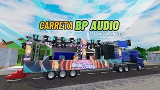 CARRETA BP AUDIO 🤩 SPEK FULL PARTY !! SOUND HOREG KARNAVAL PESONA GONDANGLEGI | 3D MODELING