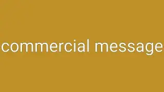 Commercial Message Definition & Meaning
