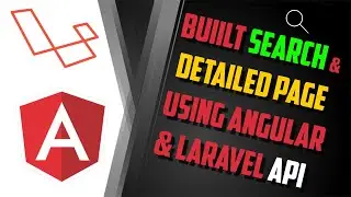 Build Search Bar Using Angular & Laravel API | Part 3