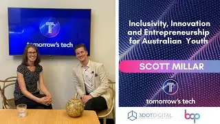 Innovation & Technology Education | Scott Millar | Tomorrow's Tech