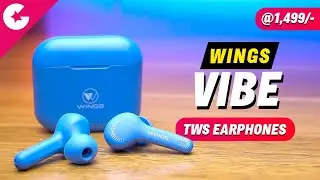 Wings Vibe TWS Earbuds Unboxing & Review - Rs.1499/-