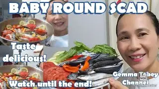 GEMMA TOBEY'S KITCHEN:HOW TO COOK BABY ROUND SCAD|PANLASANG PINOY:FILIPINA AMERICAN LIFE IN FL USA