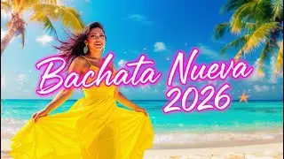 Bachata Flow 2026 💋 Ritmos Modernos Mix