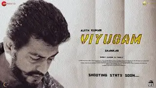 Viyugam &ndash; Thala61 Official Title Firstlook Poster | Ajith Kumar | Shankar | Ar Rahman | Boney Kapoor