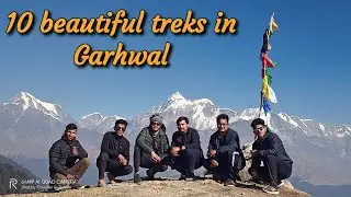 गढ़वाल के 10 सबसे ख़ूबसूरत ट्रेक | Most Beautiful Treks in Garhwal, Uttarakhand