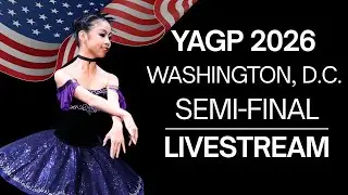 Junior Classical Competition Women Age 12 ~ YAGP 2026 Washington, DC