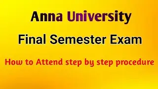 How to attend Anna university final semester online exam |  latest news | step by step procedure