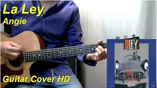 La Ley | Angie | Guitar Cover HD