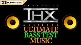 THX Bass Test Ultimate Subwoofer Test | Stereo 2.0 Music