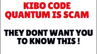 Kibo Code Quantum Scam & They Dont Want You Know This