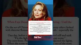 Faye Dunaway Refused to Start Filming - Until the Lights Were Perfect