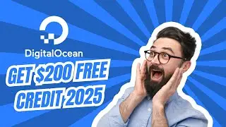 How to Get $200 Free Credit on DigitalOcean &ndash; DigitalOcean 200$ Free 2025 🚀
