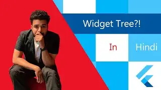 What is a Widget Tree in Flutter | Flutter Tutorial for Beginners