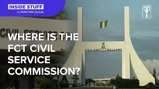 Where is FCT Civil Service Commission?  | Inside Stuff