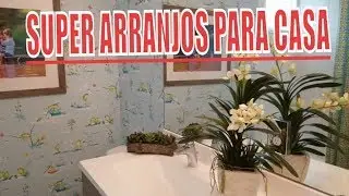 CASAS DECORADAS COM MARAVILHOSOS ARRANJOS DE FLORES ARTIFICIAIS