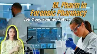 M. Pharmacy in Forensic Pharmacy | National Forensic Sciences University | NFSU Admission 2023