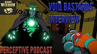 Void Bastards Design Interview with Blue Manchu Games | Perceptive Podcast