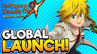 THE SEVEN DEADLY SINS: GRAND CROSS | Global Launch Gameplay!