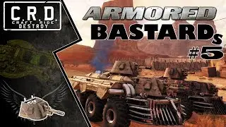 Crossout: [ Colossus & ZS-34 Fat man x2 ] Armored Bastards #5  [ver. 0.9.60]