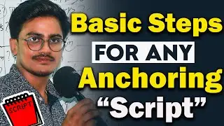 How To Write An Anchoring Script For Any Event In English | Anchoring Tips | English Anchoring |