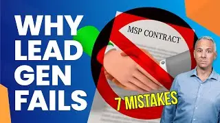7 Mistakes That Stop MSP Lead Gen From Working