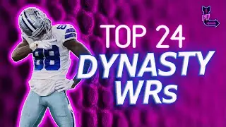 Updated Top 24 Dynasty Wide Receiver Rankings + Tiers - 2023 Dynasty Fantasy Football