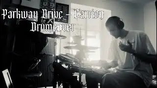 Parkway Drive - Carrion | Drumcover