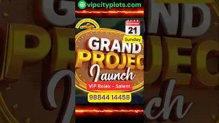 VIP Rolex Salem &ndash; DTCP & RERA Approved Villa Plots Near Vinayaka Mission | VIP City