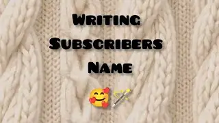 WRITING SUBSCRIBERS NAME 🤩🪄 JOIN NOW 🔴