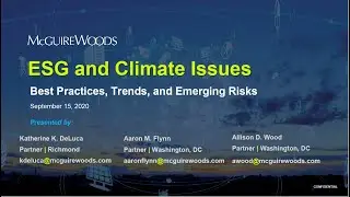 ESG and Climate Issues: Best Practices, Trends, and Emerging Risks