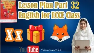 Lesson Plans for Teachers Introduction to letter X x |ECCE Part 32 |activity  based learning