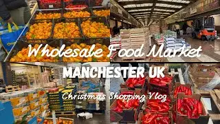 Wholesale Food Market UK | New Smithfield Market | Christmas Eve Grocery Shopping