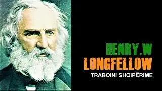 H. W. LONGFELLOW 🌹 World Poetica 2019