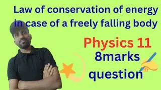 Law of conservation of energy in case of a freely falling body 
